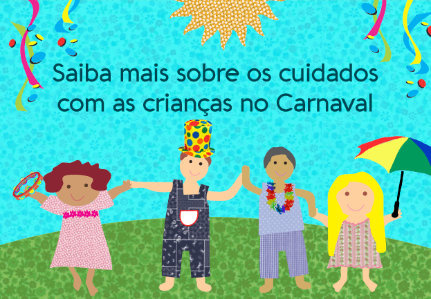 Cuidados com os pequenos no Carnaval - Laboratório São Paulo