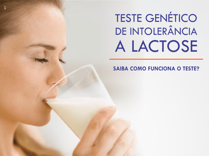 TESTE GENÉTICO DE INTOLERÂNCIA A LACTOSE - Laboratório São Paulo