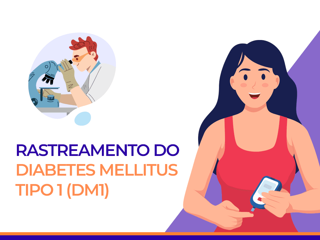 Rastreamento do Diabetes Mellitus Tipo 1 (DM1) - Laboratório São Paulo